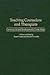 Teaching Counselors and Therapists by Karen Eriksen