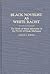Black Novelist as White Racist: The Myth of Black Inferiority in the Novels of Oscar Micheaux (Contributions in Afro-American and African Studies)