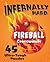 Infernally Hard Fireball Cr...