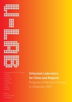 Urbanism Laboratory for Cities and Regions: Progress of Research Issues in Urbanism 2007
