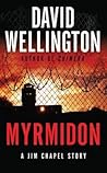 Myrmidon (Jim Chapel, #1.6)