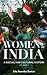 Women in India [2 volumes]: A Social and Cultural History