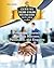 Presenting Yourself: Business Manners, Personality, and Etiquette (Earning $50,000-$100,000 With a High School Diploma or Less)