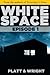 WhiteSpace: Episode 1