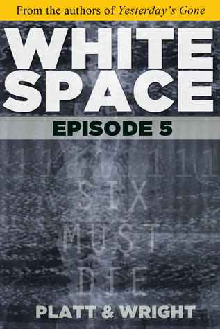 WhiteSpace: Episode 5 (Kindle Edition)