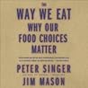 The Way We Eat: W...