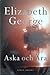 Aska och ära (Inspector Lynley, #7)