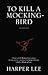 To Kill a Mockingbird by Harper Lee