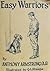 Easy warriors