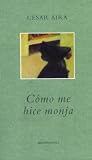 Cómo me hice monja
