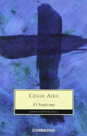 El bautismo (Contemporanea/ Contemporary) (Spanish Edition)