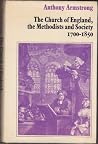 The Church of England,: The Methodists and society, 1700-1850 The Church of England,: The Methodists and society, 1700-1850