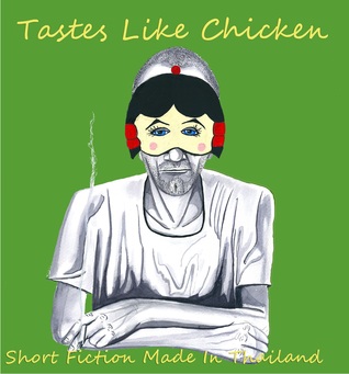 Tastes like chicken short ficiton made in Thailand