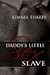 Daddy's Little Sex Slave