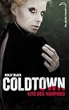 Coldtown, cité des vampires by Holly Black