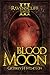 Blood Moon (Ravenscliff, #3)