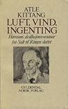 Luft, vind, ingenting. Hamsuns desillusjonsromanar frå Sult til Ringen sluttet