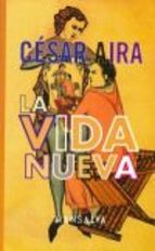 La vida nueva (Hardcover)