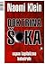 Doktrina šoka: uspon kapitalizma katastrofe