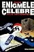 Din enigmele celebre ale is...