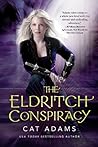 The Eldritch Conspiracy by Cat Adams
