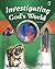 Investigating God's World (A Beka)