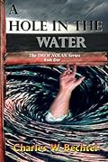 A Hole in the Water