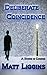 Deliberate Coincidence