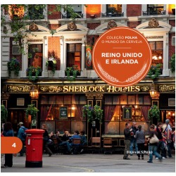 Reino Unido e Irlanda (O Mundo da Cerveja, #4)