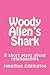 Woody Allen's Shark