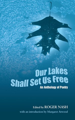 Our Lakes Shall Set Us Free