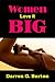 Women Love it Big