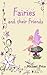 Fairies and their Friends