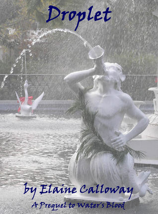 Droplet (Elemental Clans, #0.5)