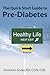 The Quick Start Guide To Pre-Diabetes