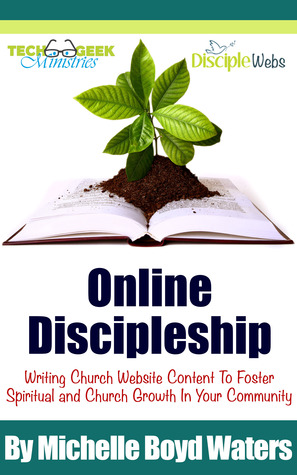 Online Discipleship Writing Church Website Content To Foster Spiritual And
