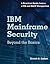 IBM Mainframe Security: Beyond the Basics-A Practical Guide from a z/OS and RACF Perspective (Ebl-Schweitzer)