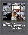 Take Your Photography to the Next Level by George Barr
