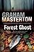 Forest Ghost: A Novel of Ho...