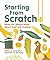 Starting from Scratch (updated edition): What You Should Know about Food and Cooking