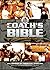 The Coach's Bible by Fellowship of Christian Ath...