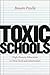 Toxic Schools: High-Poverty Education in New York and Amsterdam (Fieldwork Encounters and Discoveries)