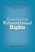 Realizing Educational Rights: Advancing School Reform through Courts and Communities