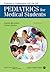 Pediatrics for Medical Students