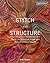 Stitch and Structure: Desig...