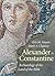 Archaeology of the Land of the Bible, Volume 3: Alexander to Constantine
