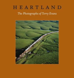Heartland: The Photographs of Terry Evans (Hardcover)