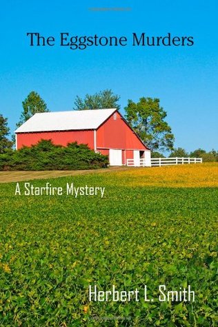 The Eggstone Murders: A Starfire Mystery