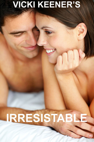 Irresistible (Impassioned, #1)