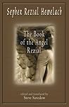 Sepher Rezial Hemelach: The Book of the Angel Rezial